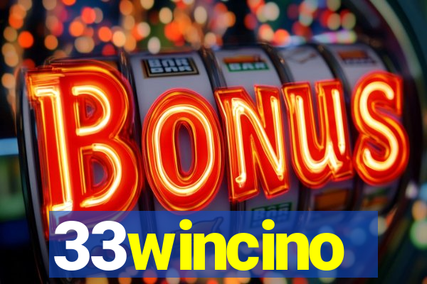 33wincino