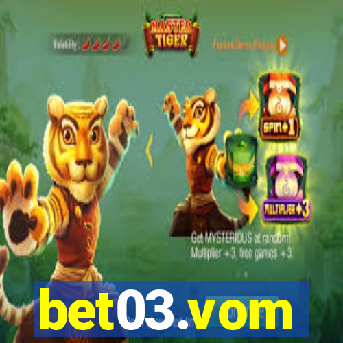 bet03.vom