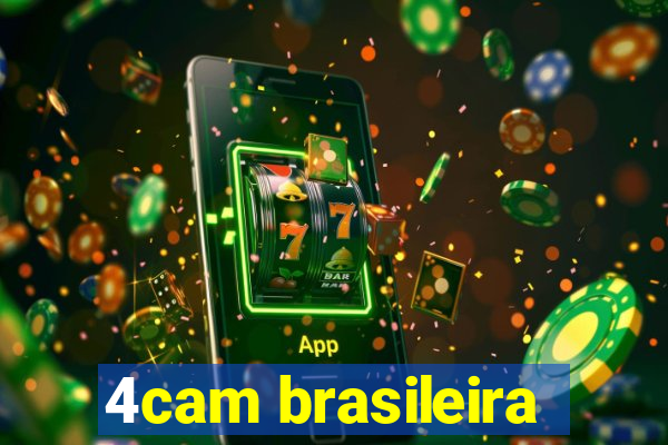 4cam brasileira
