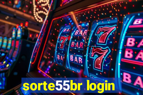 sorte55br login
