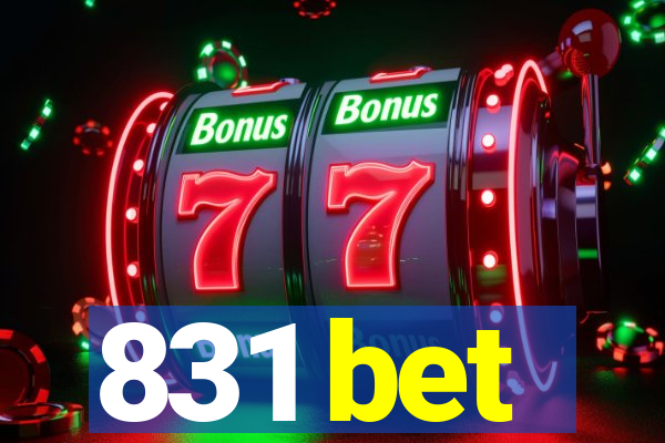 831 bet