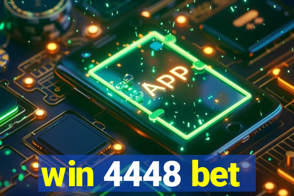 win 4448 bet