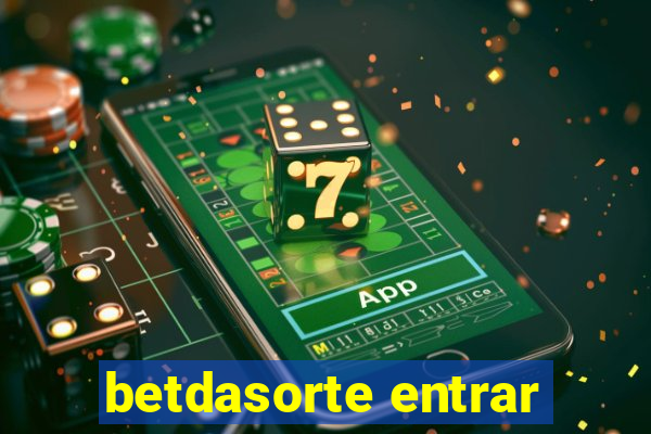 betdasorte entrar