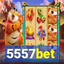 5557bet