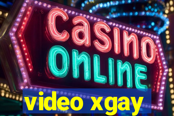 video xgay