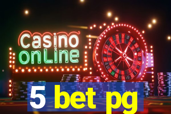 5 bet pg