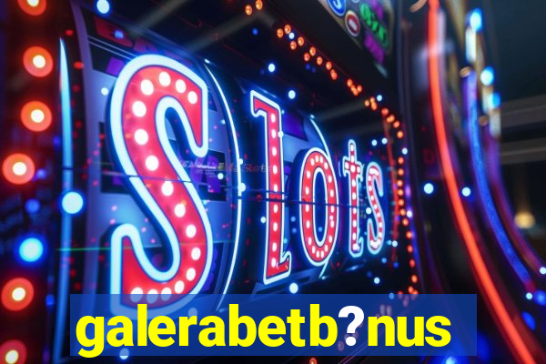 galerabetb?nus