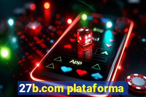 27b.com plataforma