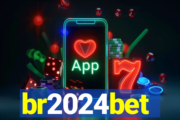 br2024bet