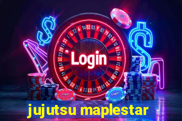 jujutsu maplestar