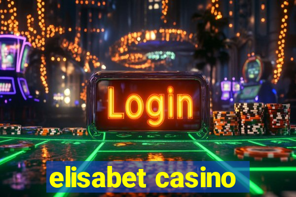 elisabet casino