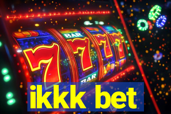 ikkk bet