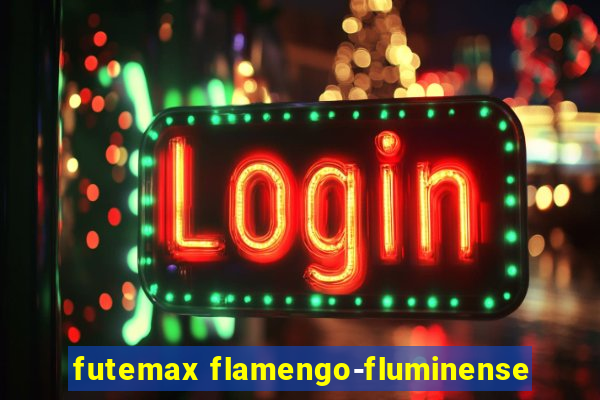futemax flamengo-fluminense