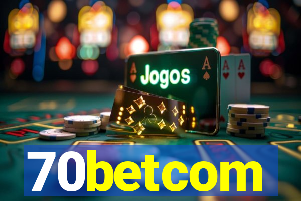 70betcom