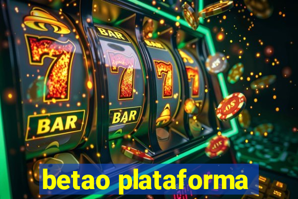 betao plataforma