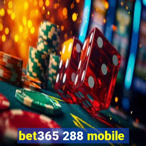 bet365 288 mobile