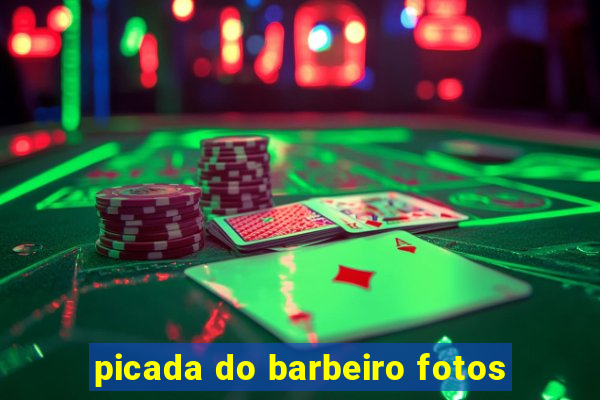 picada do barbeiro fotos
