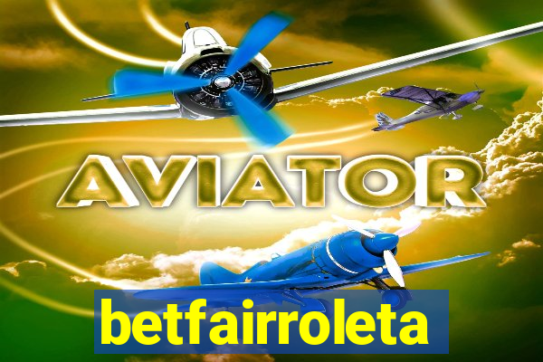 betfairroleta