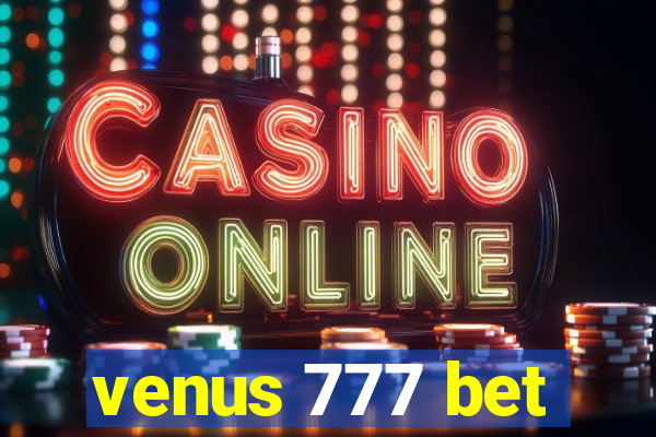 venus 777 bet