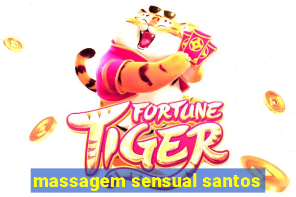 massagem sensual santos