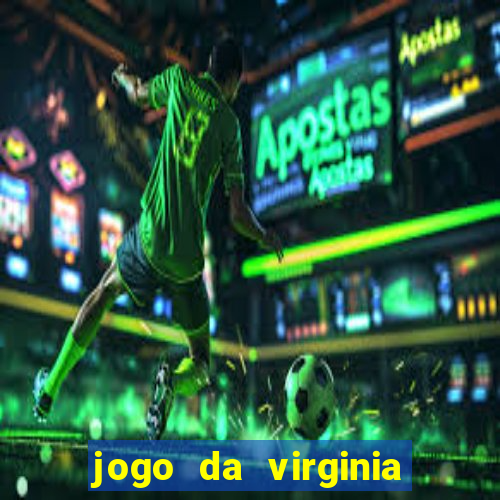 jogo da virginia que da dinheiro