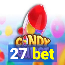 27 bet