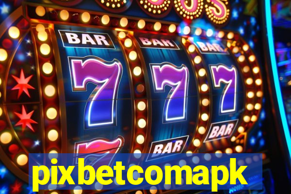 pixbetcomapk