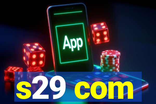 s29 com