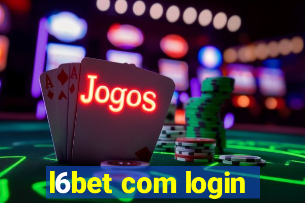 l6bet com login