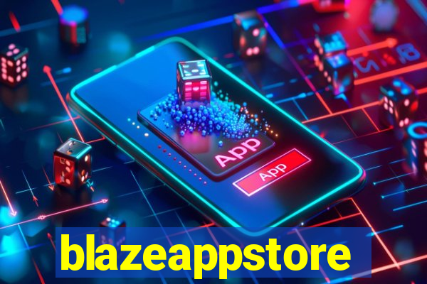blazeappstore