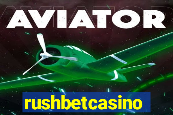 rushbetcasino