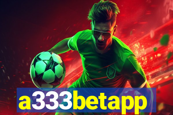 a333betapp