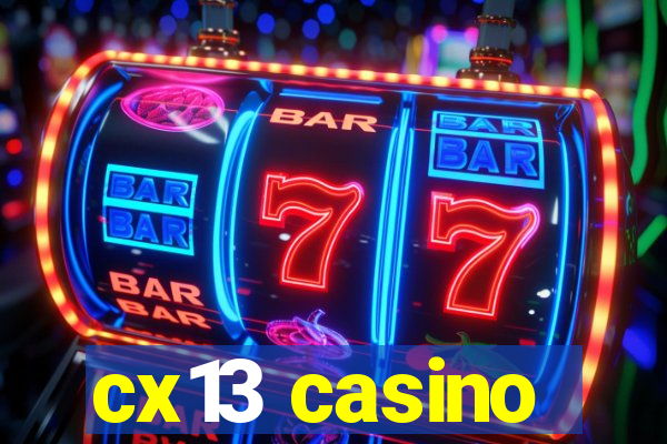 cx13 casino