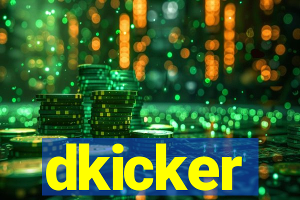 dkicker