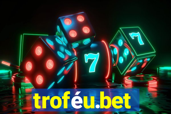 troféu.bet