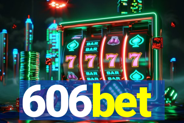 606bet