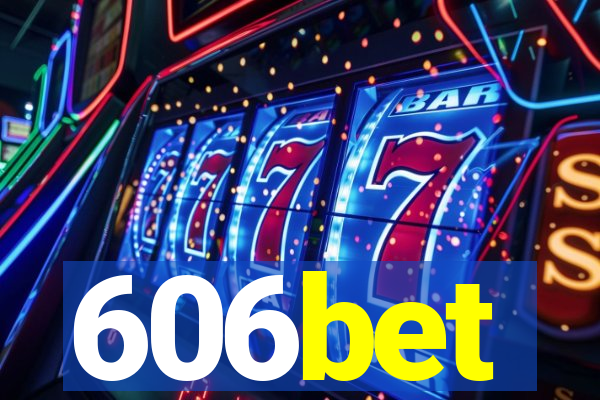 606bet