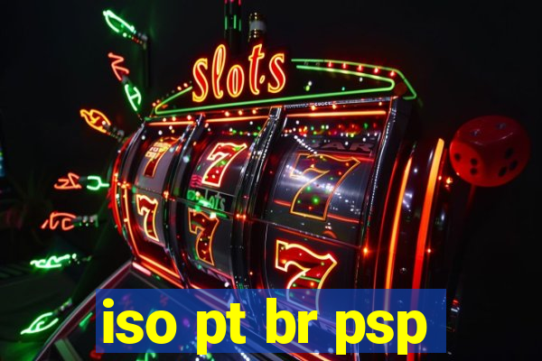 iso pt br psp