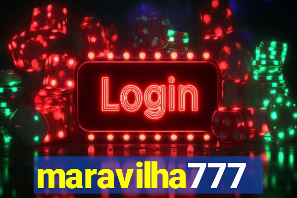 maravilha777