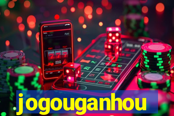 jogouganhou