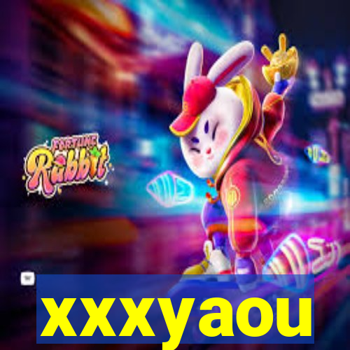 xxxyaou