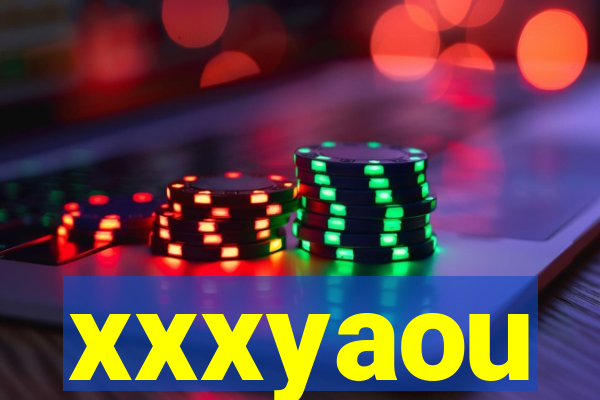 xxxyaou