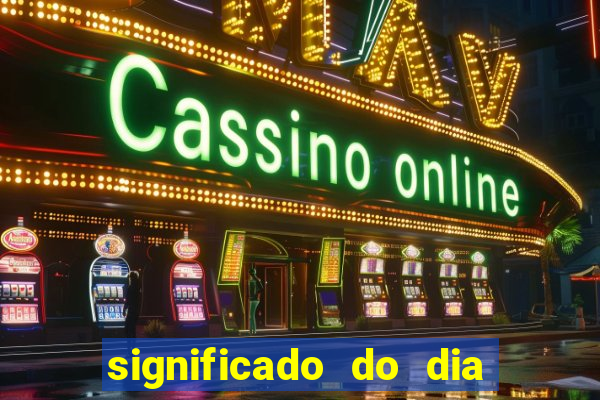 significado do dia do nascimento cabala