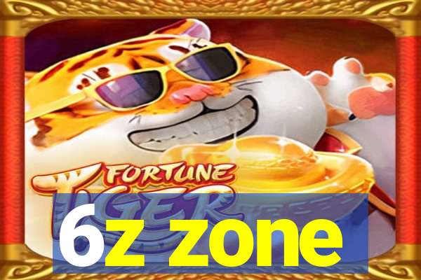 6z zone