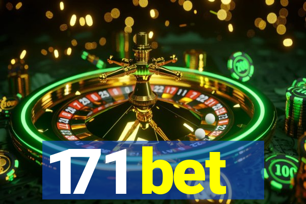 171 bet