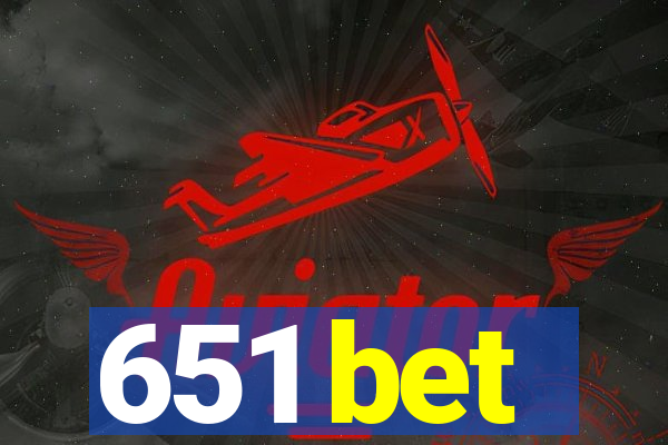 651 bet
