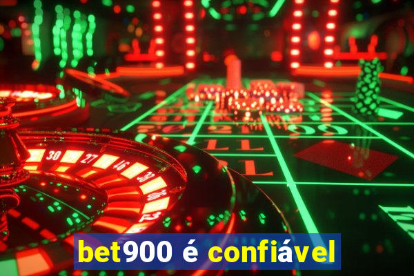 bet900 é confiável