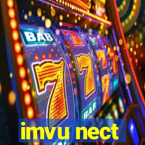 imvu nect
