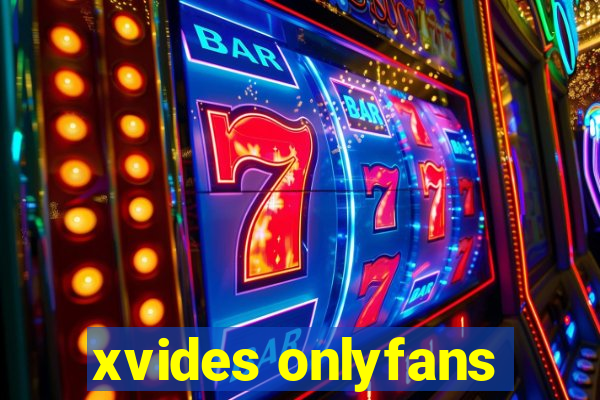 xvides onlyfans