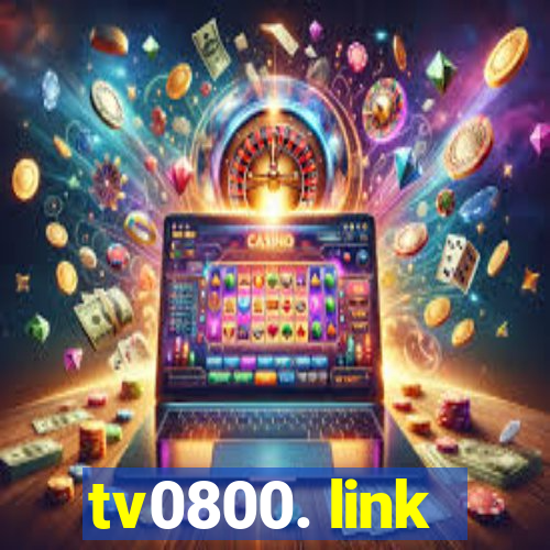 tv0800. link